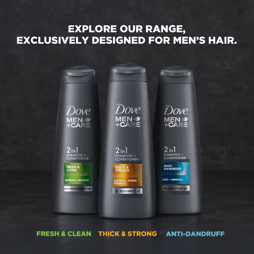 Dove Men+Care Thick & Strong 2-in-1 Shampoo + Conditioner.
